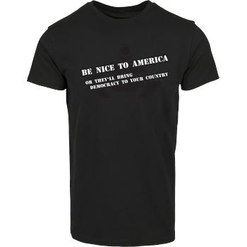 Be nice to America Hausmarke T-Shirt  - Schwarz