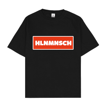BumsDoggie - HLNMNSCH Oversize T-Shirt - Schwarz