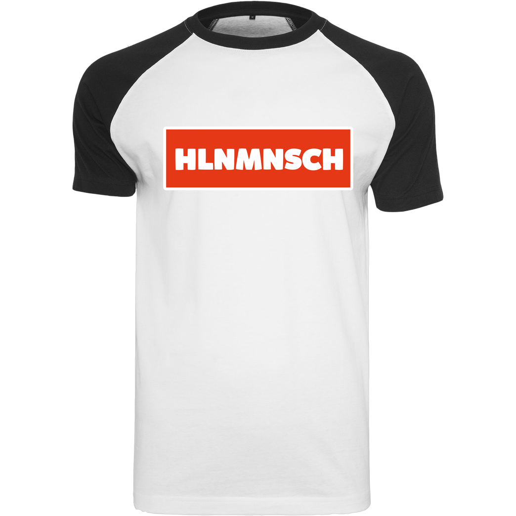 BumsDoggie BumsDoggie - HLNMNSCH T-Shirt Raglan-Shirt weiß
