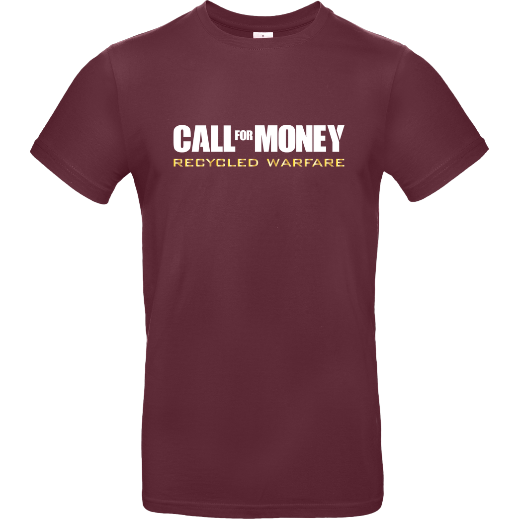 IamHaRa Call for Money T-Shirt B&C EXACT 190 - Bordeaux