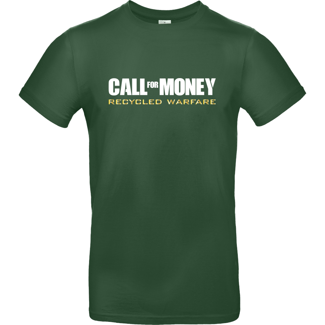 IamHaRa Call for Money T-Shirt B&C EXACT 190 - Flaschengrün