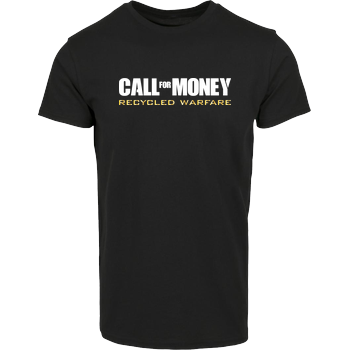 Call for Money Hausmarke T-Shirt  - Schwarz