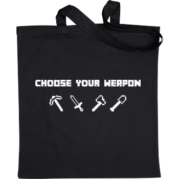 Choose Your Weapon MC-Edition Stoffbeutel schwarz