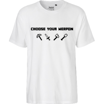 Choose Your Weapon MC-Edition Fairtrade T-Shirt - weiß