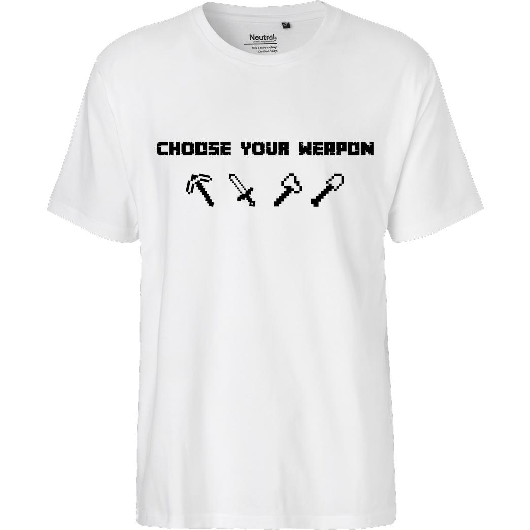bjin94 Choose Your Weapon MC-Edition T-Shirt Fairtrade T-Shirt - weiß