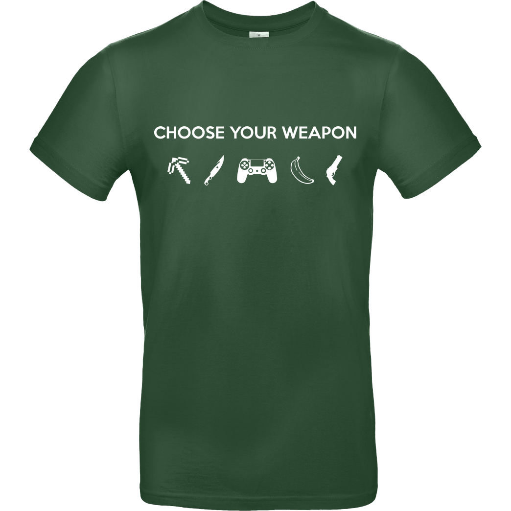 bjin94 Choose Your Weapon v1 T-Shirt B&C EXACT 190 - Flaschengrün