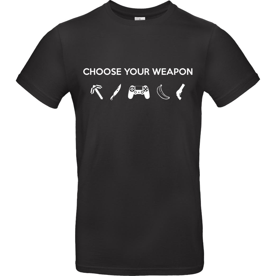 bjin94 Choose Your Weapon v1 T-Shirt B&C EXACT 190 - Schwarz