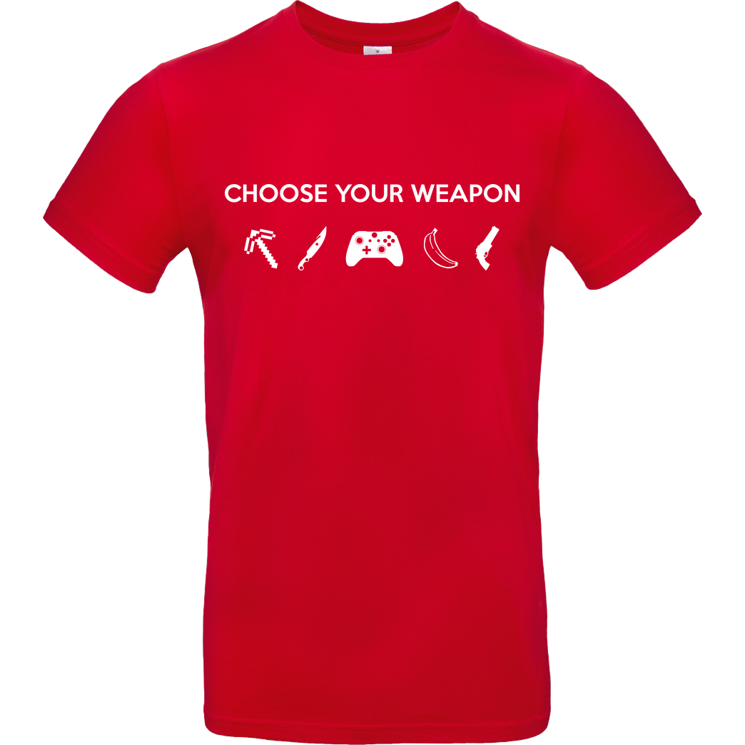 bjin94 Choose Your Weapon v2 T-Shirt B&C EXACT 190 - Rot