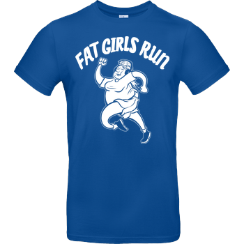 Fat Boys Run - Fat Girls Run B&C EXACT 190 - Royal