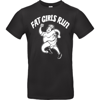 Fat Boys Run - Fat Girls Run B&C EXACT 190 - Schwarz