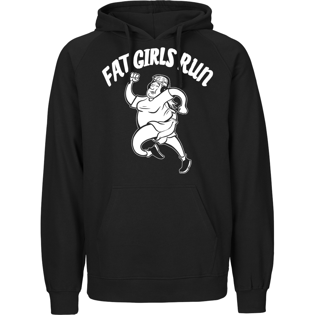 Fat Boys Run Fat Boys Run - Fat Girls Run Sweatshirt Fairtrade Hoodie