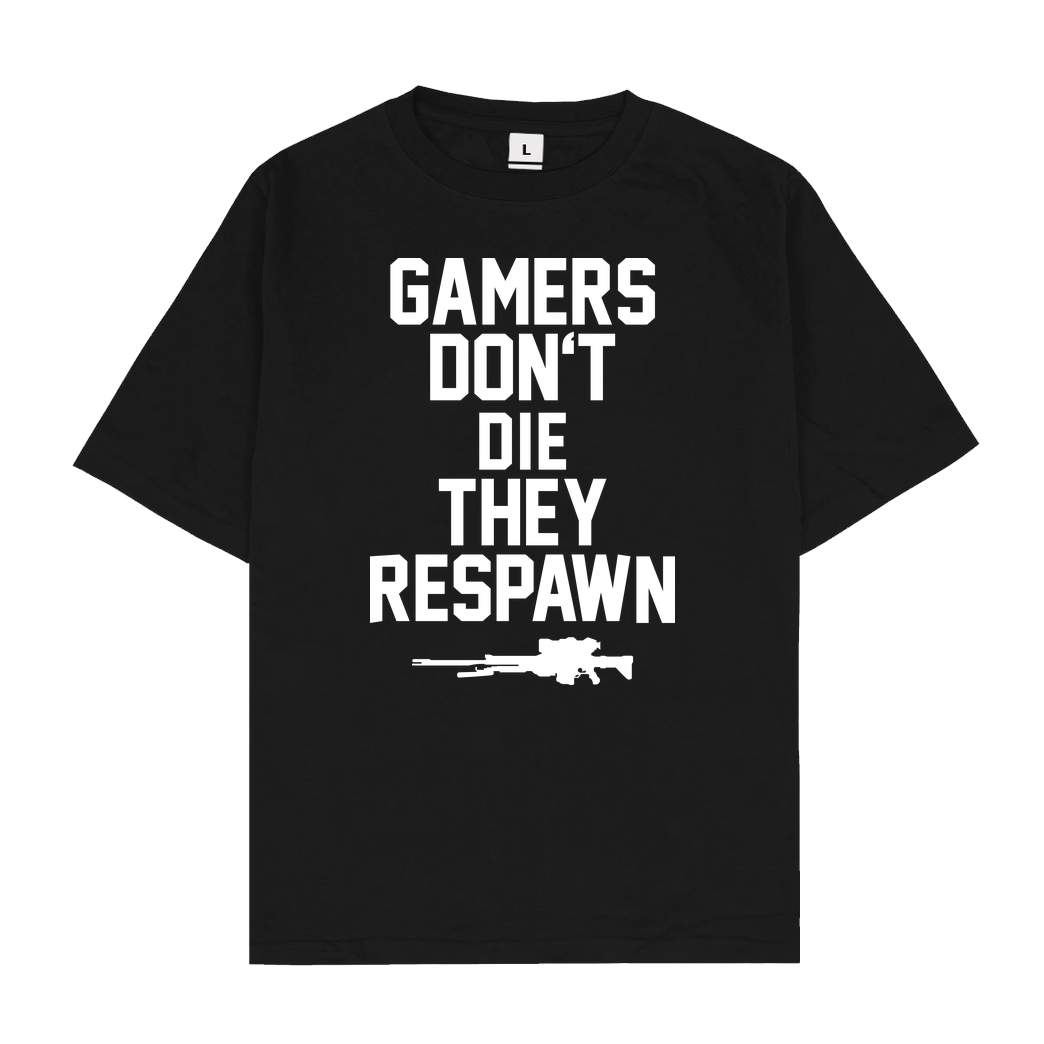 bjin94 Gamers don't die T-Shirt Oversize T-Shirt - Schwarz