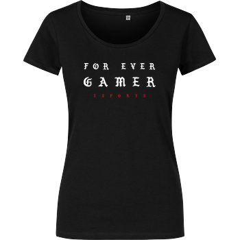 Geezy - For Ever Gamer Damenshirt schwarz