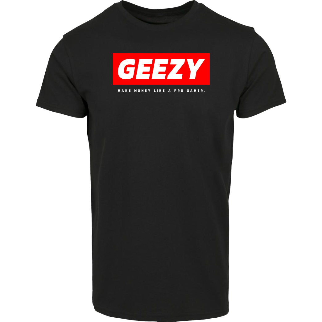 Geezy Geezy - Geezy T-Shirt Hausmarke T-Shirt  - Schwarz