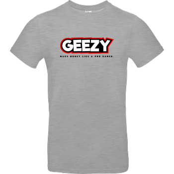 Geezy - Like a Pro B&C EXACT 190 - heather grey
