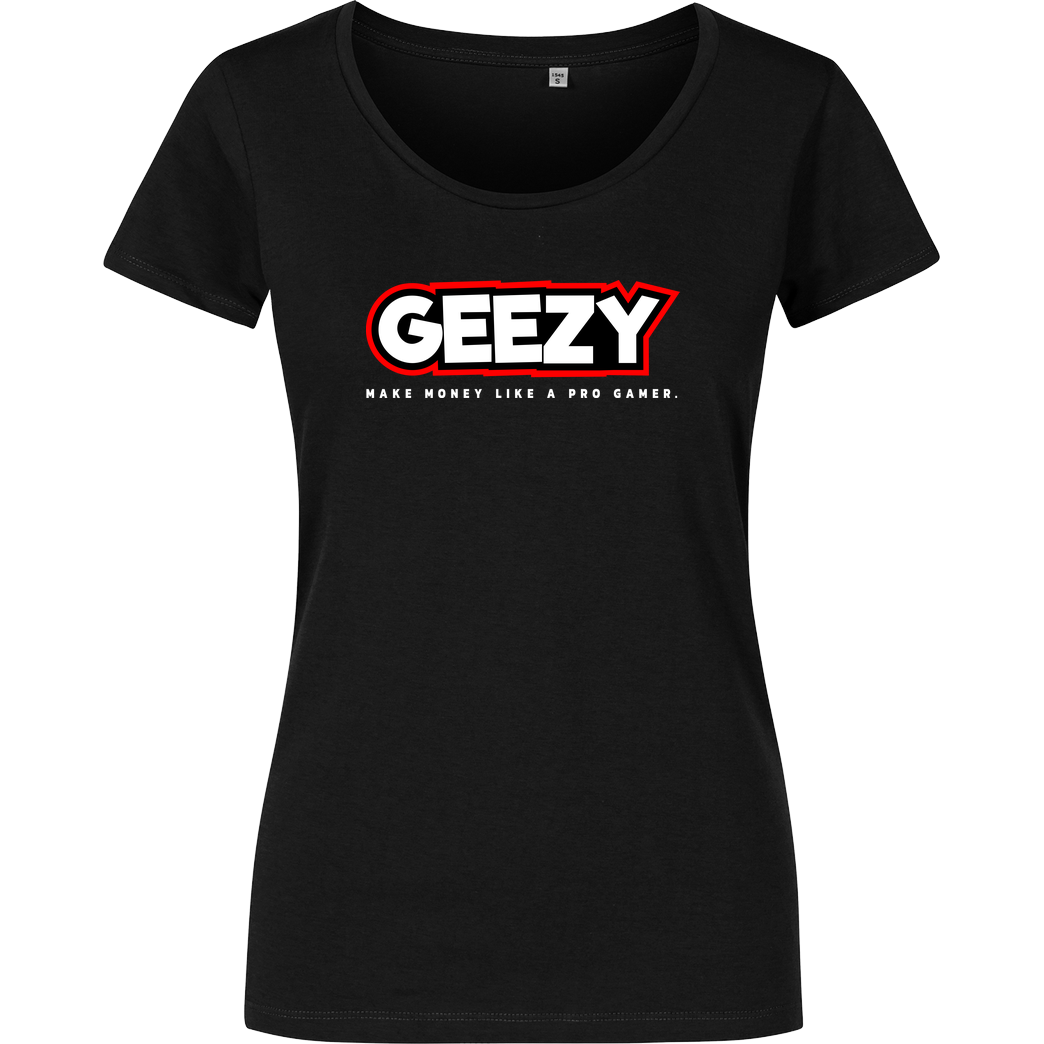 Geezy Geezy - Like a Pro T-Shirt Damenshirt schwarz