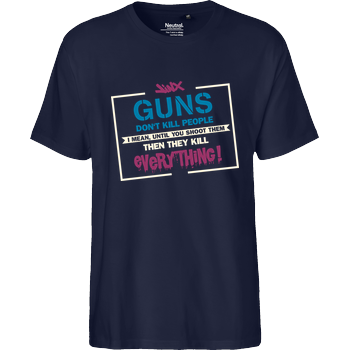 Guns don't Kill People Fairtrade T-Shirt - navy