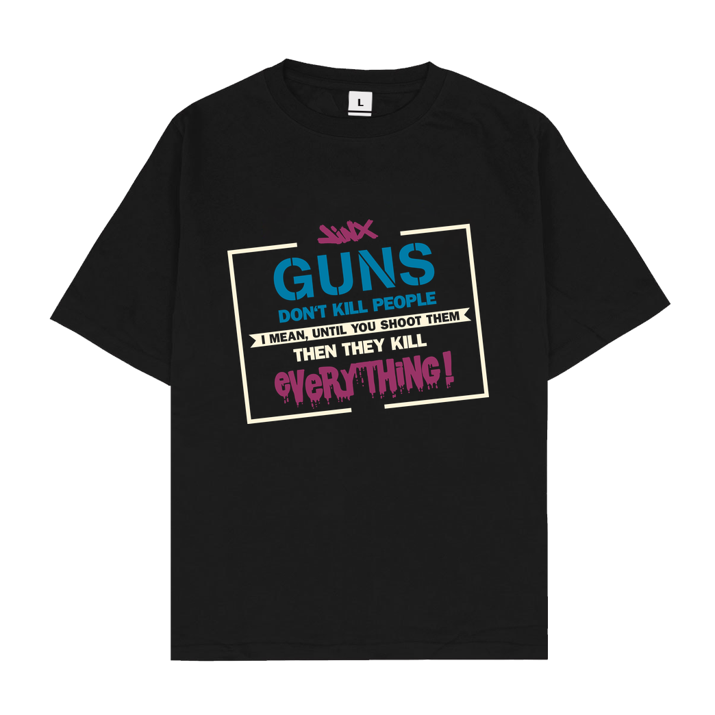 IamHaRa Guns don't Kill People T-Shirt Oversize T-Shirt - Schwarz