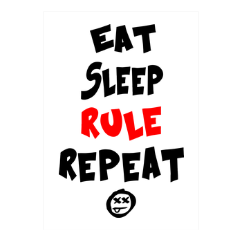 Hallodri - Eat Sleep Rule Repeat Kunstdruck weiss