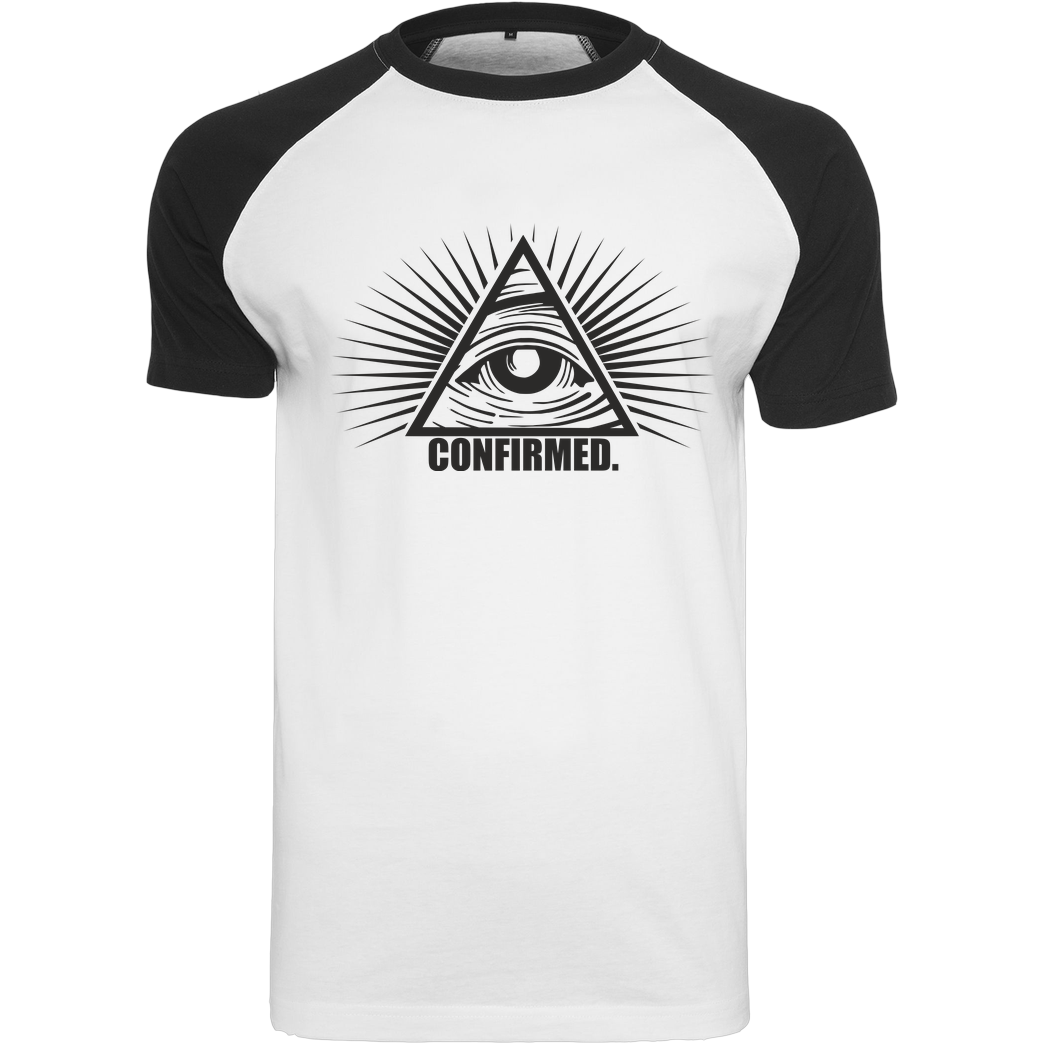 IamHaRa Illuminati Confirmed T-Shirt Raglan-Shirt weiß