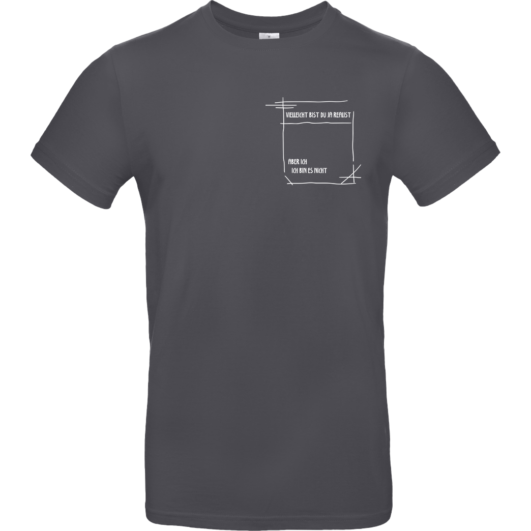 Isy Zerinami  Isy - Realist T-Shirt B&C EXACT 190 - Dark Grey