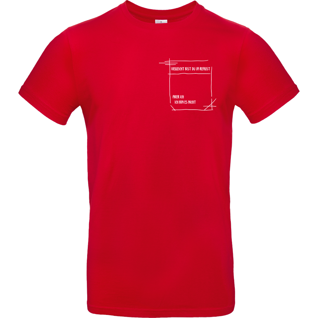 Isy Zerinami  Isy - Realist T-Shirt B&C EXACT 190 - Rot