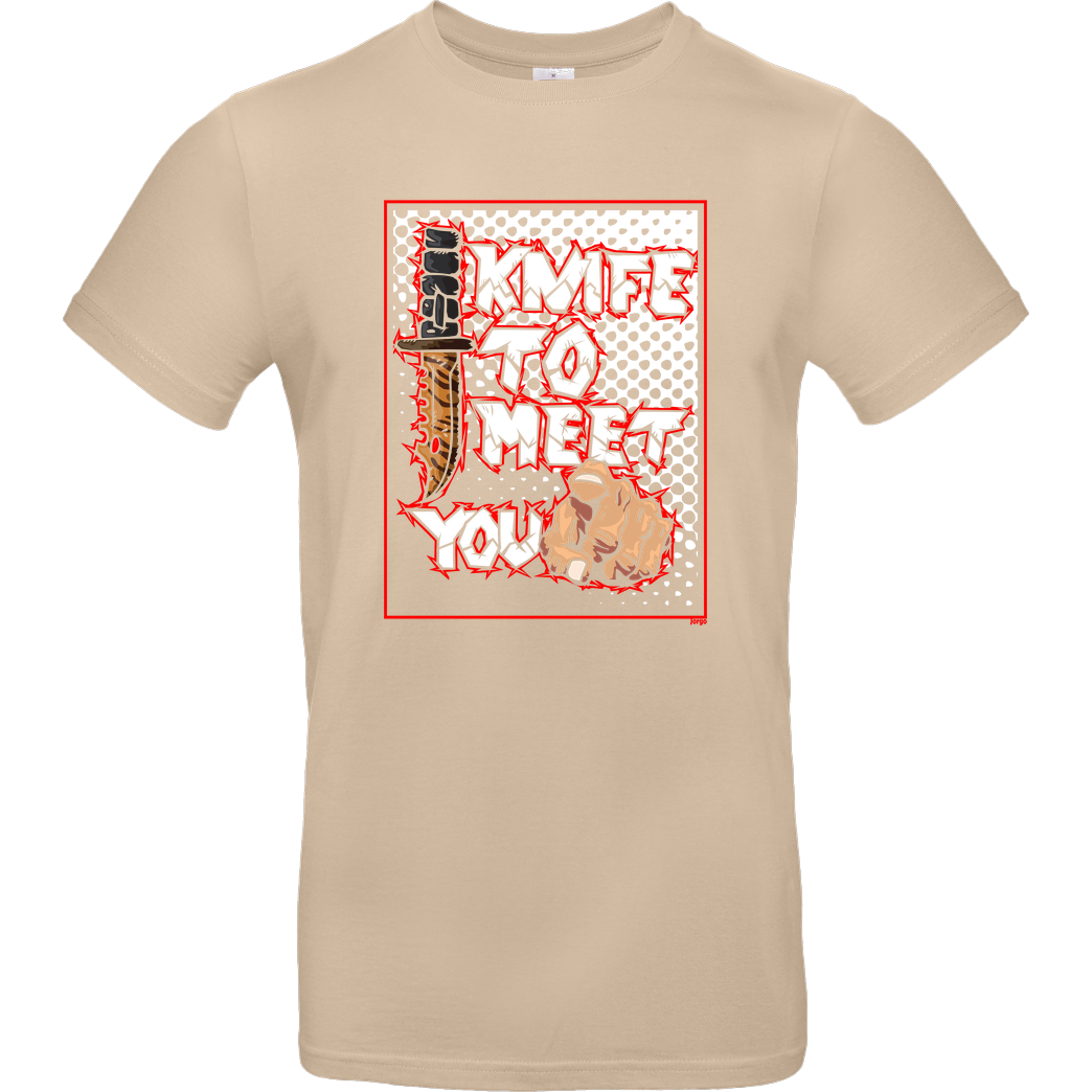 Jorgo Jorgo - Knife to meet you T-Shirt B&C EXACT 190 - Sand