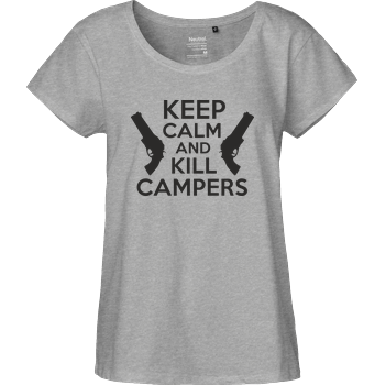 Keep Calm and Kill Campers Fairtrade Loose Fit Girlie - heather grey