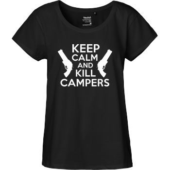 Keep Calm and Kill Campers Fairtrade Loose Fit Girlie - schwarz