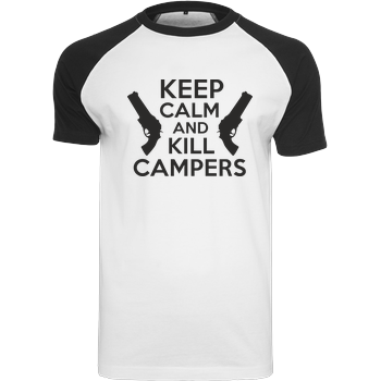 Keep Calm and Kill Campers Raglan-Shirt weiß