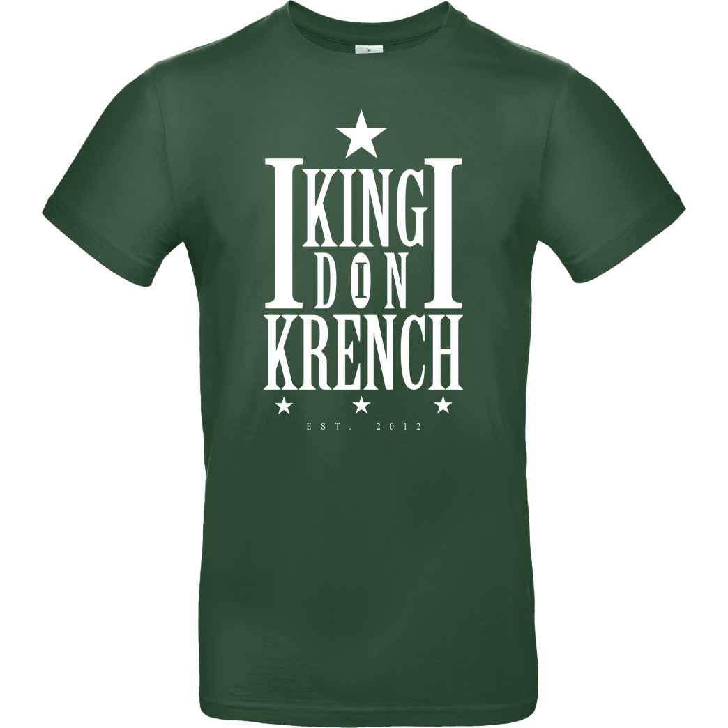 Krench Royale Krencho - Don Krench T-Shirt B&C EXACT 190 - Flaschengrün
