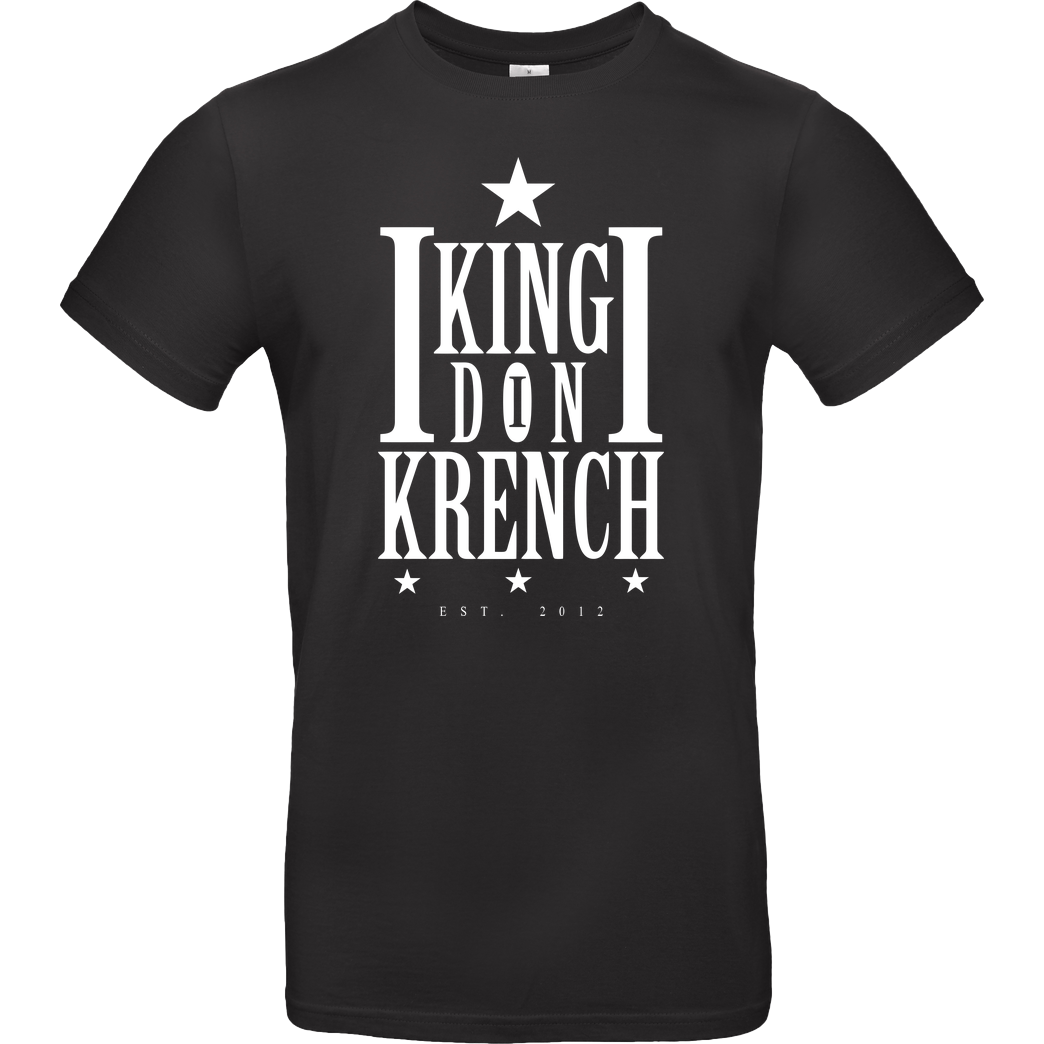 Krench Royale Krencho - Don Krench T-Shirt B&C EXACT 190 - Schwarz