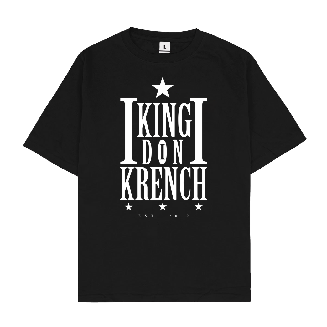 Krench Royale Krencho - Don Krench T-Shirt Oversize T-Shirt - Schwarz