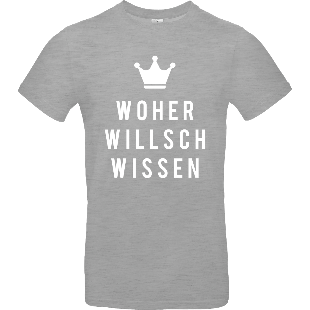 Krench Royale Krencho - Woher willsch wissen T-Shirt B&C EXACT 190 - heather grey