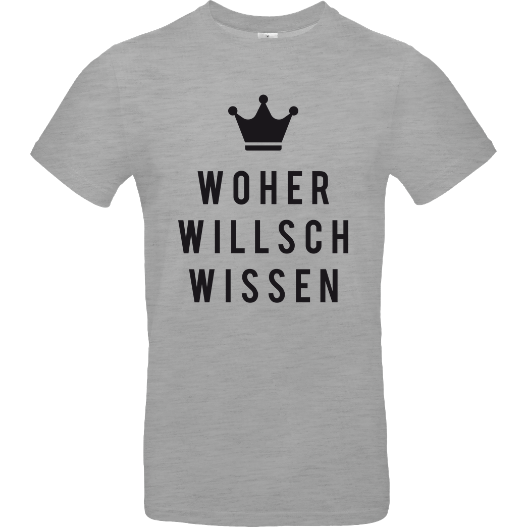 Krench Royale Krencho - Woher willsch wissen T-Shirt B&C EXACT 190 - heather grey