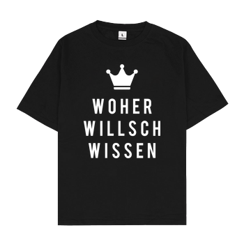Krencho - Woher willsch wissen Oversize T-Shirt - Schwarz