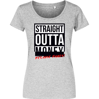 MasterTay - Straight outta money (because games) Damenshirt heather grey