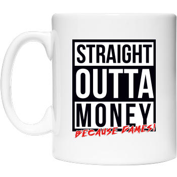 MasterTay - Straight outta money (because games) Tasse