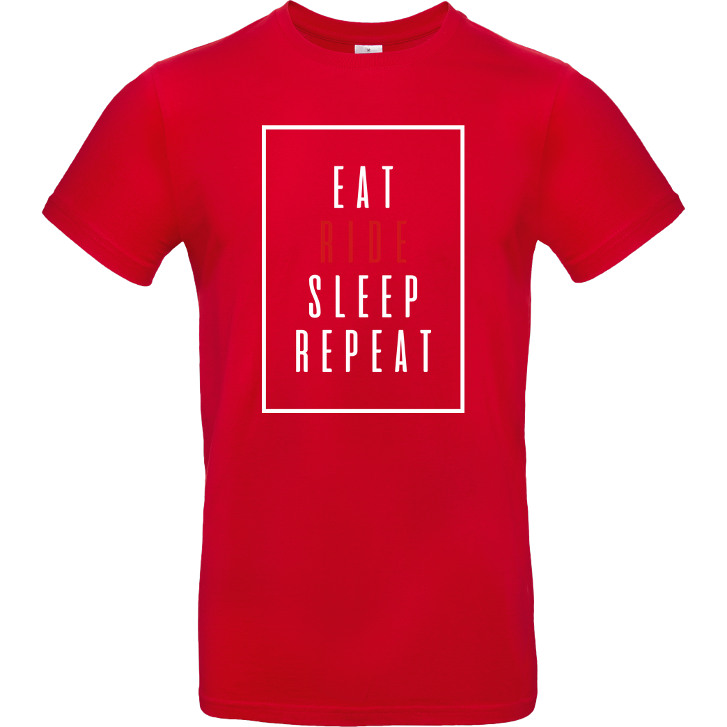 Ride-More Ridemore - Eat Sleep T-Shirt B&C EXACT 190 - Rot
