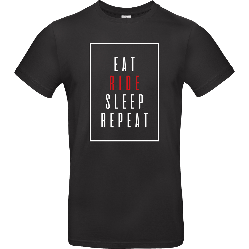 Ride-More Ridemore - Eat Sleep T-Shirt B&C EXACT 190 - Schwarz