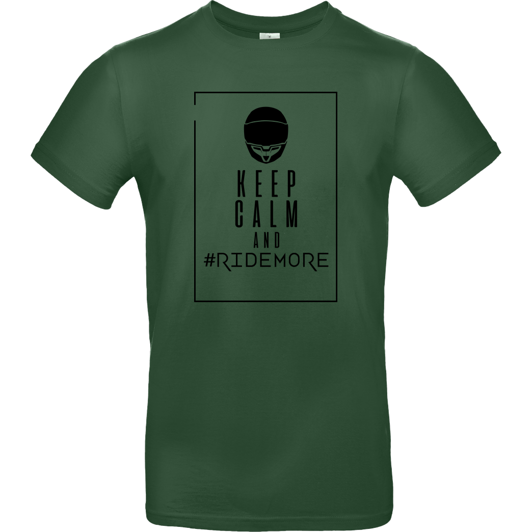 Ride-More Ridemore - Keep Calm BFR T-Shirt B&C EXACT 190 - Flaschengrün