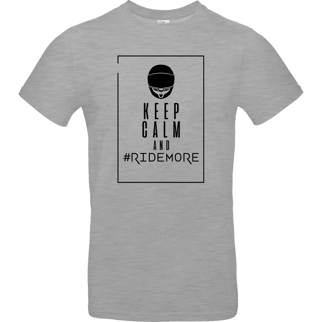 Ride-More Ridemore - Keep Calm BFR T-Shirt B&C EXACT 190 - heather grey