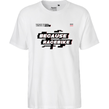 Slaty - Because Racebike Arcade Fairtrade T-Shirt - weiß