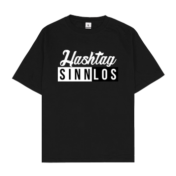 Smexy - Sinnlos Oversize T-Shirt - Schwarz