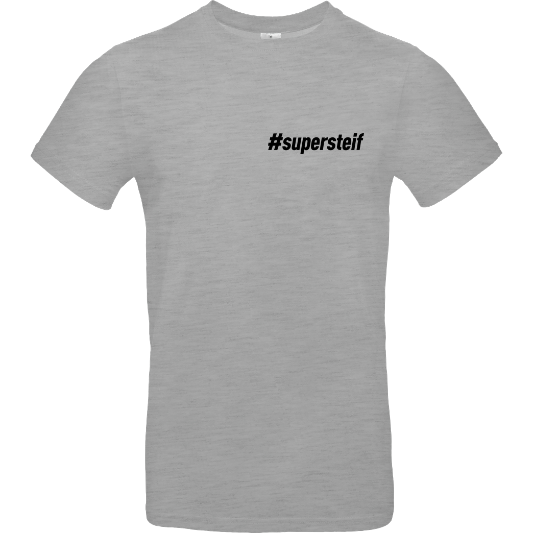 Smexy Smexy - #supersteif T-Shirt B&C EXACT 190 - heather grey