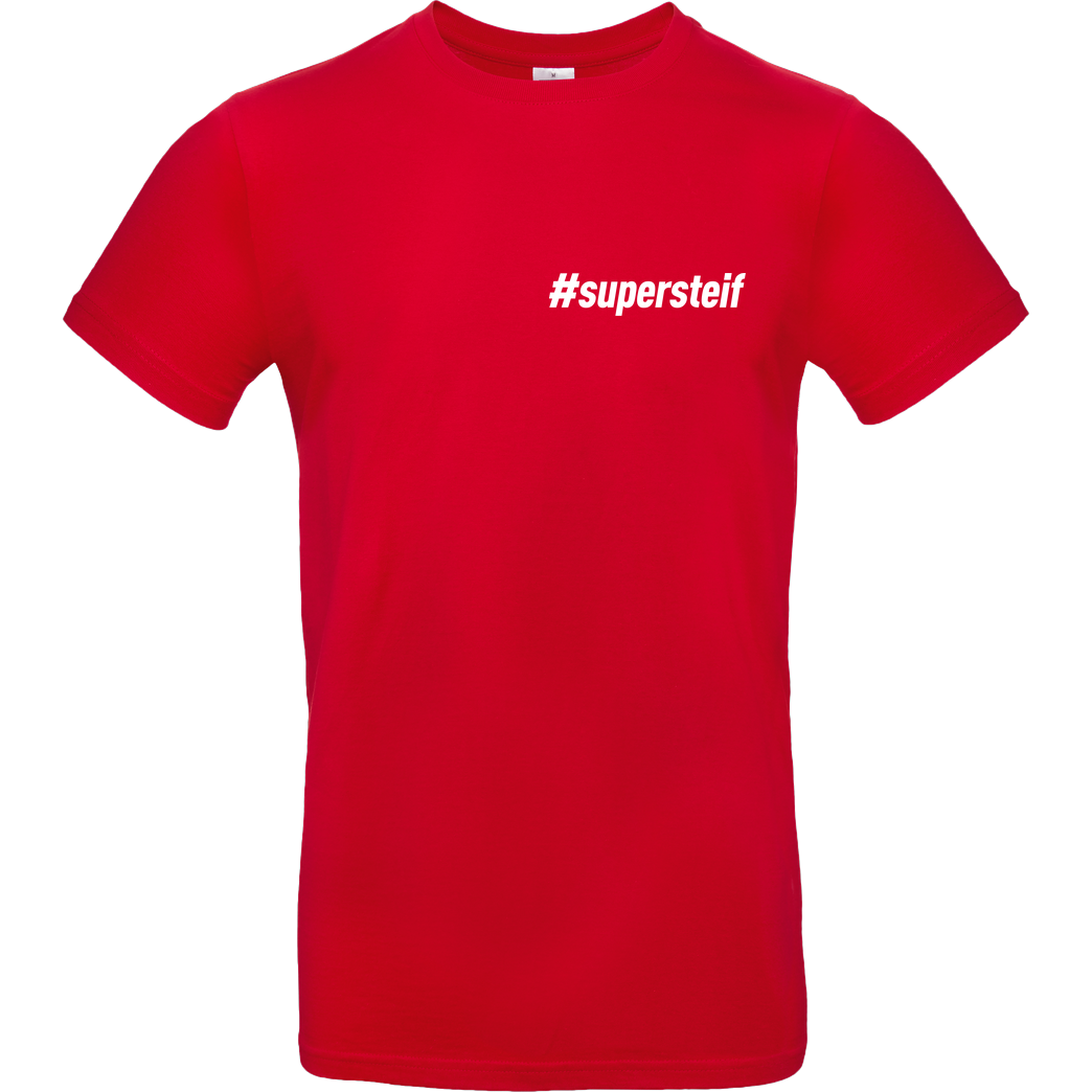 Smexy Smexy - #supersteif T-Shirt B&C EXACT 190 - Rot