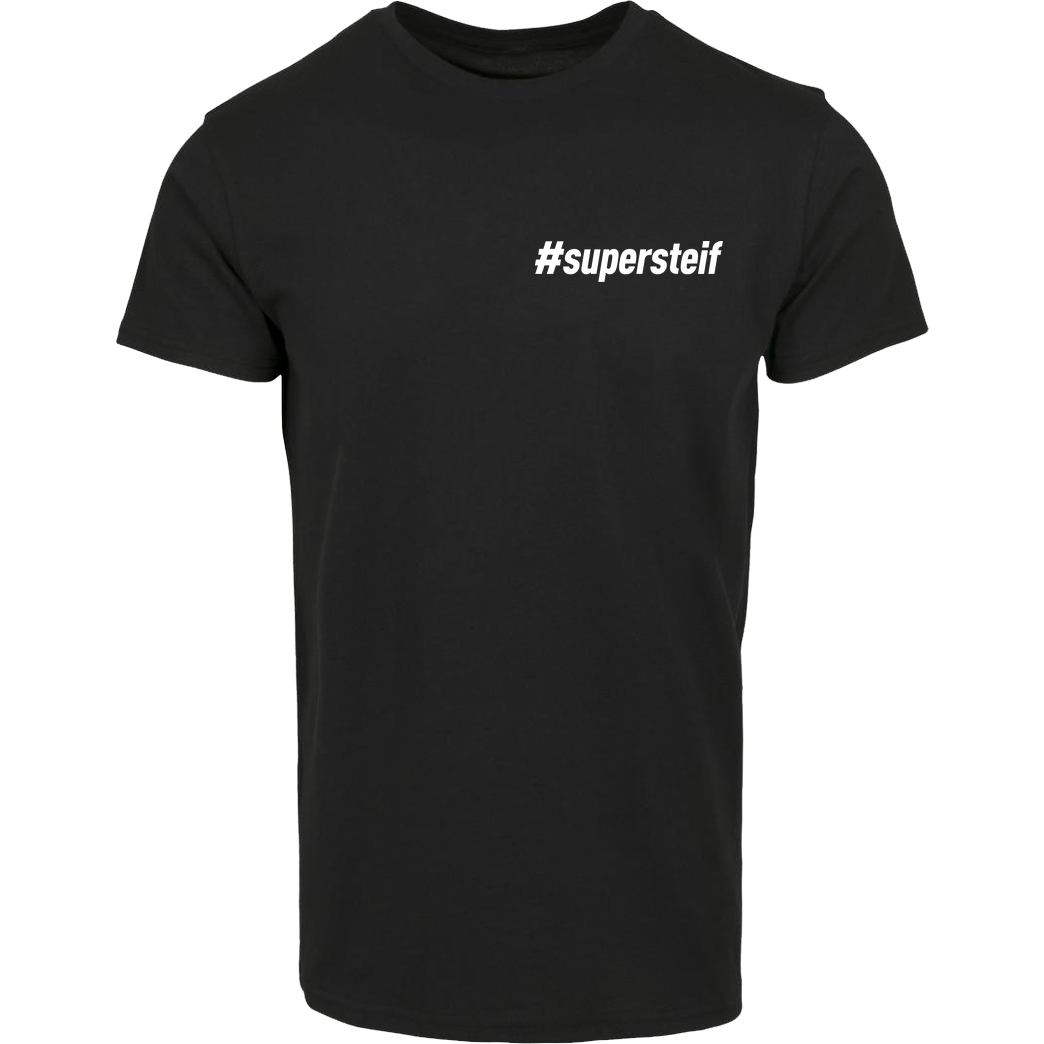 Smexy Smexy - #supersteif T-Shirt Hausmarke T-Shirt  - Schwarz