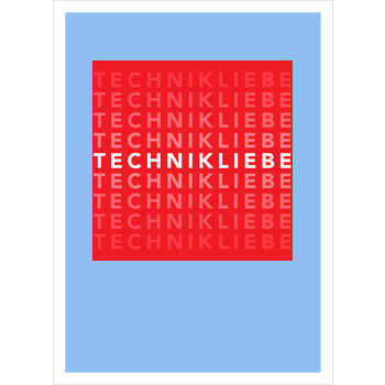 Technikliebe - 03 Kunstdruck hellblau