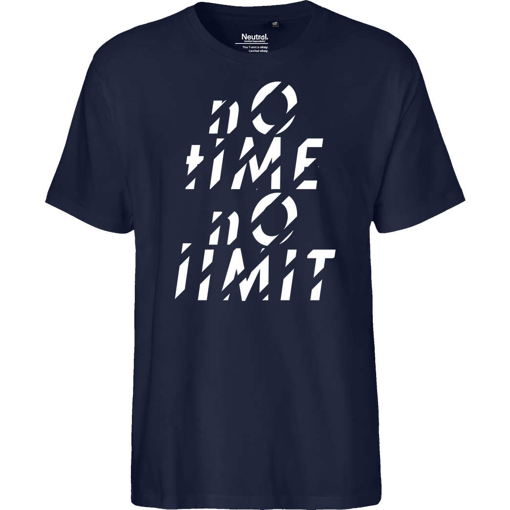 Tescht Tescht  - no time no limit front T-Shirt Fairtrade T-Shirt - navy