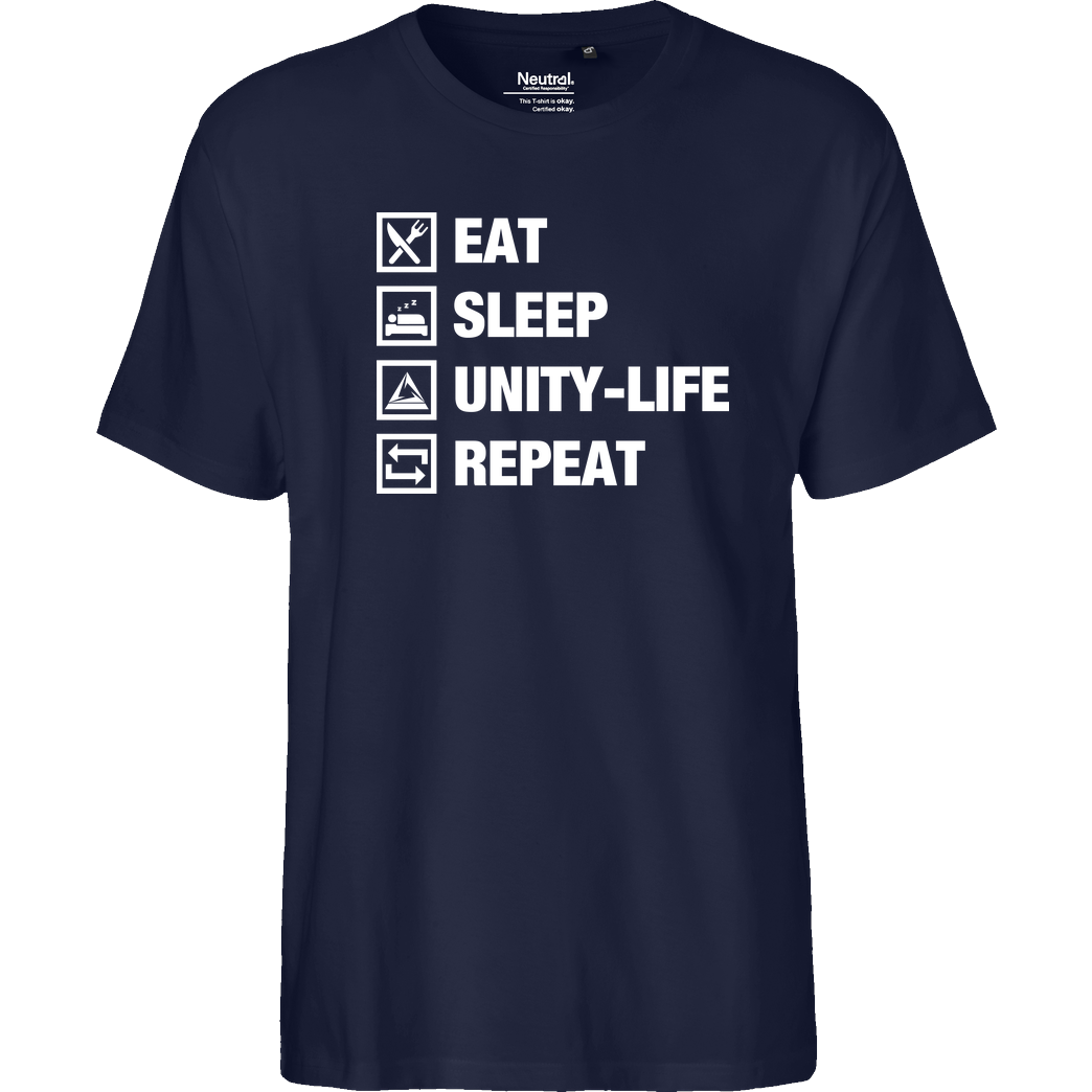 ScriptOase Unity-Life - Eat, Sleep, Repeat T-Shirt Fairtrade T-Shirt - navy